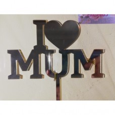 C/TOPPER I LOVE MOM GOLD