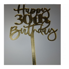C/TOPPER HAPPY 30TH BIRTHDAY GOLD